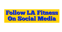 follow la fitness on social media